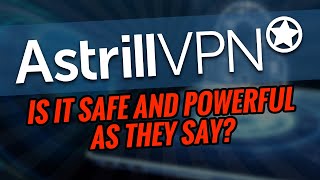 Astrill VPN Review The Best VPN For All Countries [upl. by Pylle]