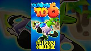 Advanced Challenge 14112024 Bloons TD6 [upl. by Nileuqay287]