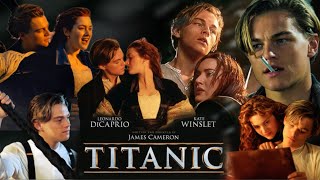 Titanic Full Movie 1997 HD review amp facts  Leonardo DiCaprio Kate Winslet Billy Zane [upl. by Ssidnak]