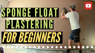 Sponge Float Plastering For Beginners  Learn How To Plaster A Wall [upl. by Enyluqcaj]