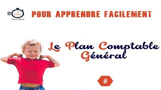 Comment utiliser le plan comptable général [upl. by Lucais503]