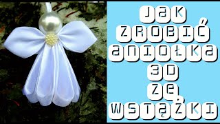 Jak zrobić aniołka 3D ze wstążki KANZASHI handmade tutorial angel christmas bożenarodzenie [upl. by Ahsinaw]