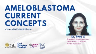 Ameloblastoma Current Concepts  Oral Pathology360 Updates [upl. by Ellesig]