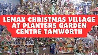 Lemax Christmas Model Village at Planters Garden Centre Tamworth 2024 [upl. by Elisee]