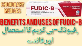 Benefits and uses of FudicB cream with Chaudhary Medicks [upl. by Ardnasak]