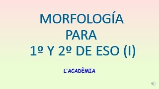 ANÁLISIS MORFOLÓGICO LO ESENCIAL PARA 1º Y 2º DE ESO RAÍZ Y AFIJOS [upl. by Evelyn]