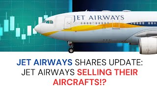 Jet Airways Latest News Jet Airways Shares Update After Supreme Court Decision [upl. by Noram]