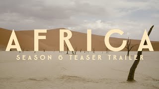 Africa Season 6 Teaser  The Toughest Expedition in XOVERLAND History [upl. by Digirb]