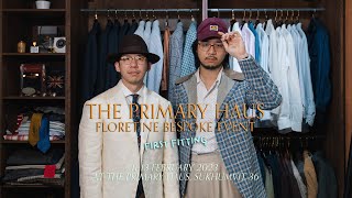 ฟิตติ้งแรก The Primary Haus quotFlorentine Bespokequot แจ็คเก็ตสั่งตัดตัวจบจากช่างคนไทย l SIGNORE CLOSET [upl. by Elison947]