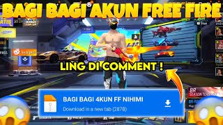 BAGI BAGI AKUN FF SULTAN TERBARU  NIHIMI FF [upl. by Nitnert681]