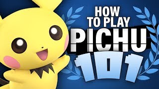 HOW TO PLAY PICHU 101  Super Smash Bros Ultimate [upl. by Ejroj]