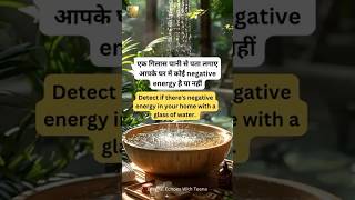 13 Astrological Remedy Detect Negative Energy in Your Home with a Glass of Water [upl. by Adnahsat304]