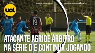 JOGADOR AGRIDE ÁRBITRO TEM EXPULSÃO REVERTIDA E SEGUE EM CAMPO NA SÉRIE D [upl. by Acirtap]