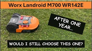 Worx Landroid M700 WR142E  Would I still choose this after one year [upl. by Daney]