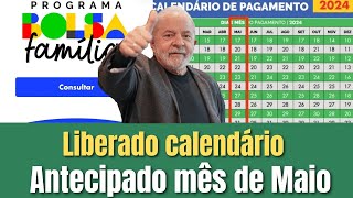 💥 LIBERADO O CALENDÁRIO DO BOLSA FAMÍLIA MÊS DE MAIO [upl. by Imena]