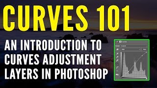 How To Use Curves In Photoshop  BEGINNERS GUIDE [upl. by Betthel]