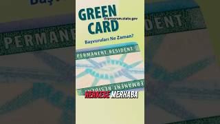 GREENCARD BAŞVURUSU  green kart  Green card başvuru tarihi ne zaman [upl. by Yert]