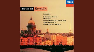 Borodin Prince Igor Act II Polovtsian Dances and Chorus [upl. by Kilar]