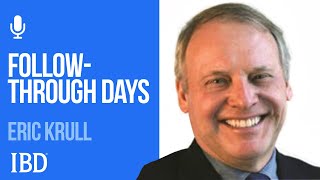 Eric Krull What Makes A FollowThrough Day Successful  Investing With IBD [upl. by Lerej745]