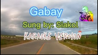 Gabay  Song by Siakol [upl. by Brasca]