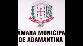 CÂMARA MUNICIPAL DE ADAMANTINA  81ª Sessão Ordinária [upl. by Iz598]