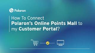 How To Connect Polarons Online Points Mall to My Customer Portal [upl. by Nylazor654]