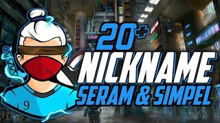 20 NICKNAME FF SERAM amp SIMPEL🔥‼️NAMA FF KEREN  BELUM DIPAKAI 2023⁉️ FREE FIRE BATTLEGROUNS [upl. by Bough]