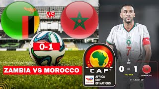 Zambia vs Morocco 01 Live Africa Cup Nations AFCON Football Match Score Highlights Direct المغرب [upl. by Hershell828]