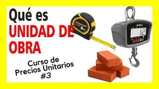 Curso de Precios Unitarios  Unidad de Medida o Unida de obra Curso Precios Unitarios 3 [upl. by Heintz479]