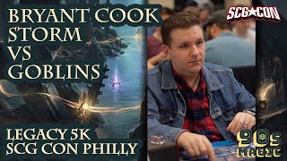 Bryant Cook Storm vs Goblins SCG Con Philly Legacy 5K [upl. by Erdnoed]