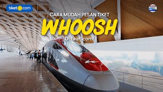 TIKET WHOOSH BISA DIBELI DI tiketcom 🚅🤩 [upl. by Alyahsal]