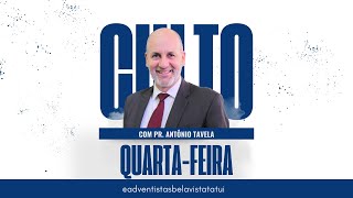 Culto de Quarta  Pr Antônio Tavela [upl. by Nauqel409]