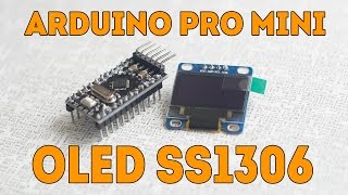 Arduino Pro Mini OLED SS1306 display Tutorial How to connect [upl. by Yrrag101]