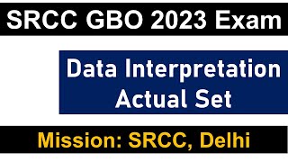 SRCC GBO 2023 Exam Data Interpretation Actual Set  Mission SRCC Delhi [upl. by Nemrak909]