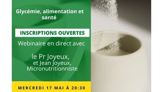 Webinaire Glycémie alimentation et santé [upl. by Idihsar]