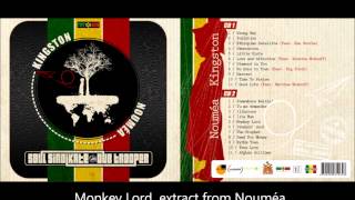 05 Monkey Lord CD2 Nouméa by Soul Sindikate amp Dub Trooper quot Kingston Nouméa quot [upl. by Elehcor735]