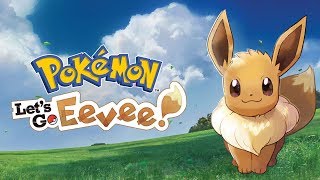 Pokemon Lets Go Eevee [upl. by Flossi]