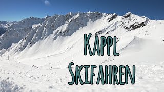 Kappl  Paznauntal skifahren  ReiseAbenteuer [upl. by Airamak]