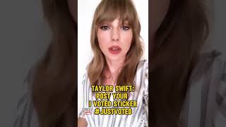 Taylor Swift Vote and send her a photo of your sticker with the hashtag JustVoted [upl. by Lauralee661]