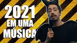 2021 EM UMA MÚSICA [upl. by Afatsuom554]