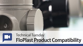 FloPlast Product Compatibility [upl. by Amaris771]