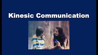 What is Kinesic Communication [upl. by Edmonds]