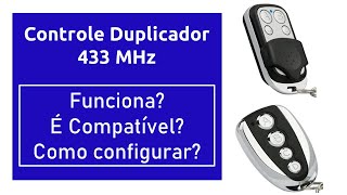 Controle Duplicador 433 MHz  Como Saber se é Compatível e Procedimento de Configuração  Completo [upl. by Eninnaej555]