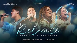 Medley Relance Ao Vivo  Diante do Trono Brunão Morada Gabi Sampaio Isaque Valadão [upl. by Kong]