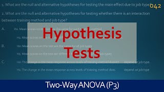 042  twoWay ANOVA  Hypothesis tests  Lean Six Sigma Training [upl. by Manaker692]