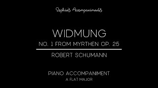 Widmung  No 1 from Myrthen Op 25 by Robert Schumann  Piano Accompaniment in Ab Major [upl. by Hermy]