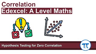 A Level Maths  Applied  Year 2  Hypothesis Testing for Zero Correlation [upl. by Seleta]