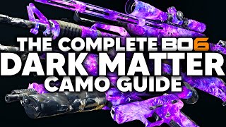 The Complete DARK MATTER Camo Guide for Black Ops 6 [upl. by Analat]