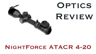 NightForce ATACR 420x50 F1 Riflescope Review [upl. by Ahsatniuq]