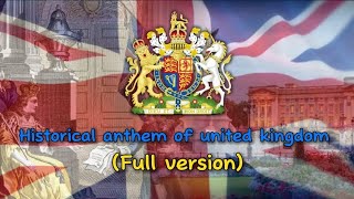 Historical anthem of united kingdom Full version [upl. by Sydalg975]